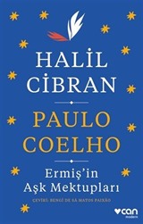 Ermiş'in Aşk Mektupları: Halil Cibran - Haskell Yazışmaları 1909-1924