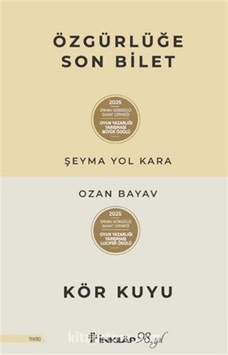 Özgürlüğe Son Bilet Kör Kuyu