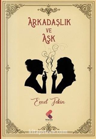 Arkadaşlık ve Aşk