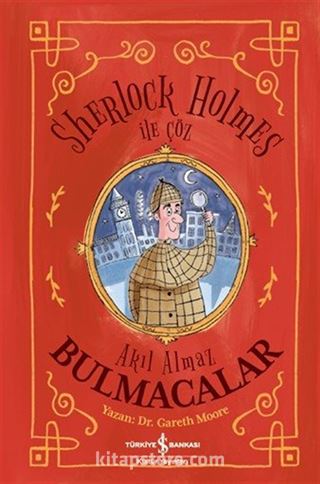 Sherlock Holmes ile Çöz Akıl Almaz Bulmacalar