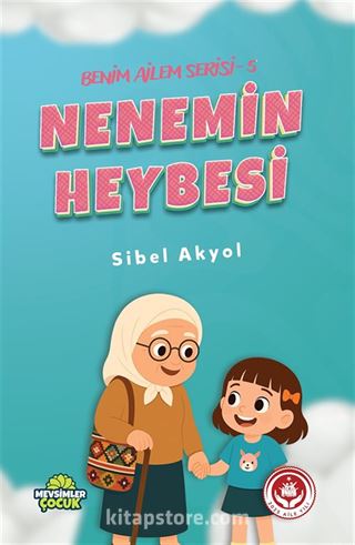 Nenemin Heybesi / Benim Ailem Serisi 5