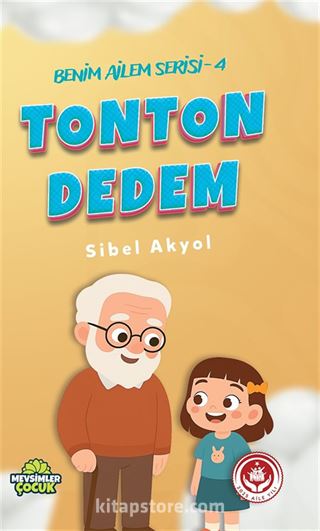 Tonton Dedem / Benim Ailem Serisi 4