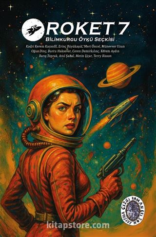 Roket 7 Bilimkurgu Öykü Seçkisi