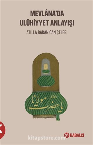 Mevlana'da Ulûhi̇yyet Anlayışı