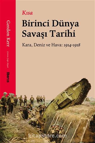 Kısa Birinci Dünya Savaşı Tarihi