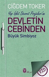 Yap İşlet Devret Projeleri'ne Devletin Cebinden