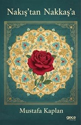 Nakış'tan Nakkaş'a