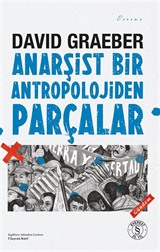 Anarşist Bir Antropolojiden Parçalar