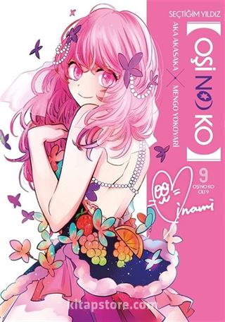 Oşi No Ko 9. Cilt / Seçtiğim Yıldız