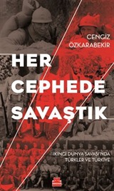Her Cephede Savaştık