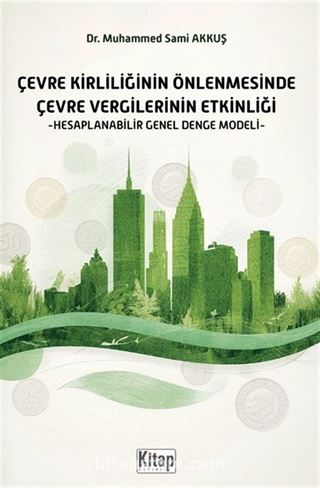 Çevre Kirliliğinin Önlenmesinde Çevre Vergilerinin Etkinliği