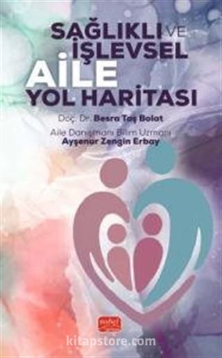 Sağlıklı İşlevsel Aile Yol Haritası