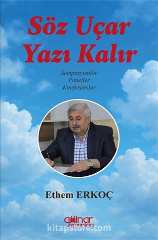 Söz Uçar Yazı Kalır