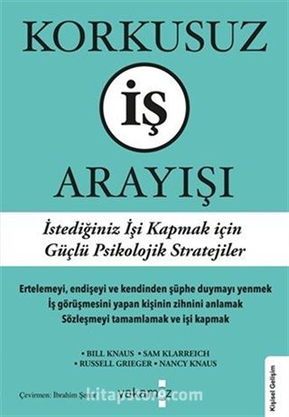 Korkusuz İş Arayışı