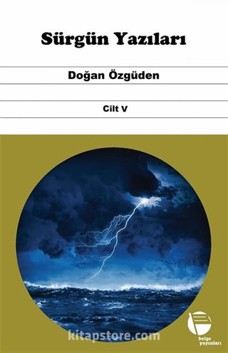 Sürgün Yazıları (Cilt V)