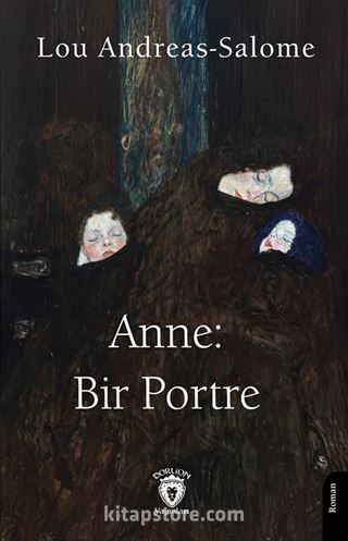 Anne: Bir Portre