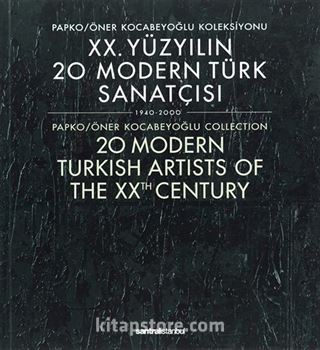 XX. Yüzyılın 20 Modern Türk Sanatçısı 1940-2000