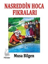 Nasreddin Hoca Fıkraları (Renkli Resimli)