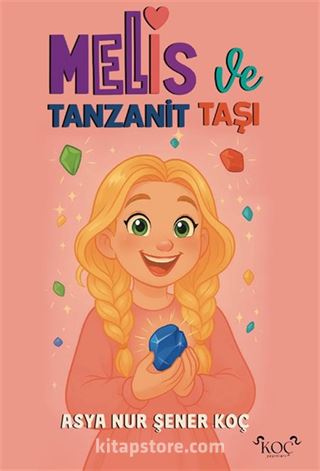 Melis Ve Tanzanit Taşı