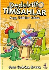 Dedektif Timsahlar 6 - Kayıp Tablolar Vakası