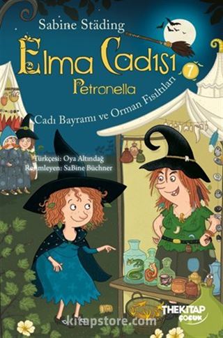 Elma Cadısı Petronella-7 / Cadı Bayramı ve Orman Fısıltıları