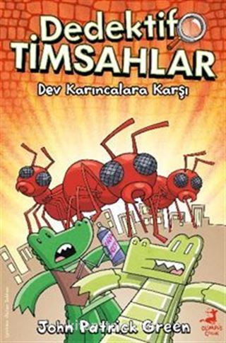Dedektif Timsahlar 4 - Dev Karıncalara Karşı
