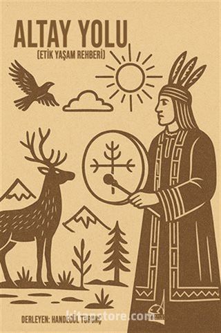 Altay Yolu (Etik Yaşam Rehberi)