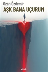 Aşk Bana Uçurum