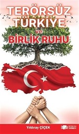 Terörsüz Türkiye Ve Birlik Ruhu