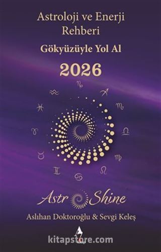 Astro Shine Astroloji ve Enerji Rehberi 2026