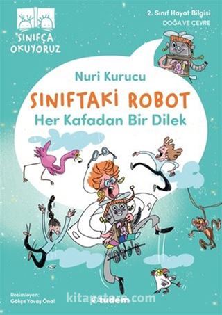 Sınıftaki Robot: Her Kafadan Bir Dilek