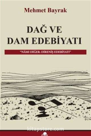 Dağ ve Dam Edebiyatı