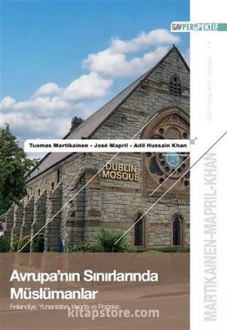Avrupa'nın Sınırlarında Müslümanlar: Finlandiya, Yunanistan, İrlanda ve Portekiz