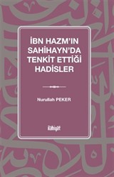 İbn Hazm'ın Sahihayn'da Tenkit Ettiği Hadisler