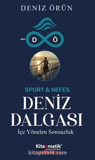 Deniz Dalgası / İçe Yönelen Sonsuzluk