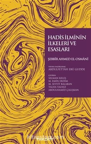 Hadis İlminin İlkeleri ve Esasları