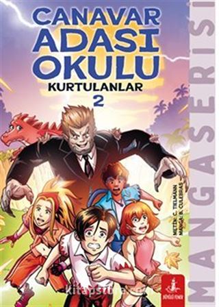 Canavar Adası Okulu / Kurtulanlar 2