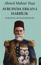 Avrupa'da Erkan-ı Harbîlik(Avrupa'da Genelkurmaylık)