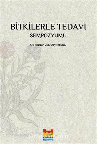 Bitkilerle Tedavi Sempozyumu