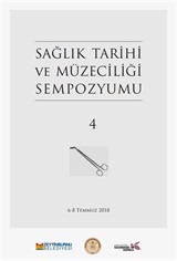 4. Sağlık Tarihi ve Müzeciliği Sempozyumu