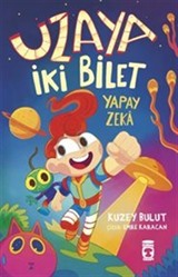 Uzaya İki Bilet Yapay Zeka