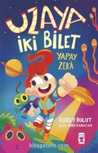 Uzaya İki Bilet Yapay Zeka