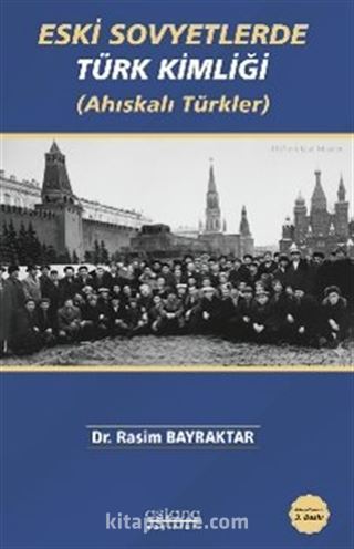 Eski Sovyetlerde Türk Kimliği (Ahıskalı Türkler)