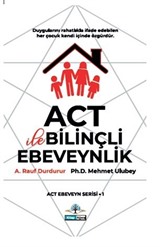 Act İle Bilinçli Ebeveynlik