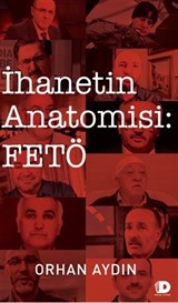 İhanetin Antomisi: Fetö