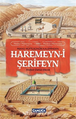 Mekke Müftüsünün Kaleminden Haremeyn-i Şerifeyn