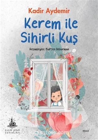 Kerem ile Sihirli Kuş