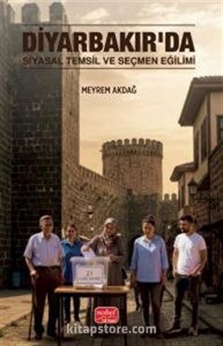 Diyarbakır'da Siyasal Temsil ve Seçmen Eğilimi
