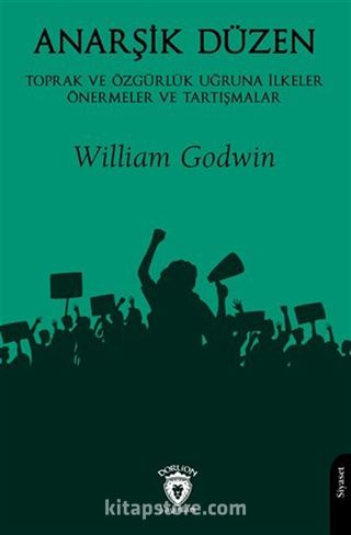 Anarşik DüzenToprak ve Özgürlük Uğruna İlkeler Önermeler ve Tartışmalar