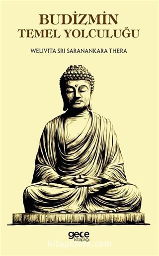 Budizmin Temel Yolculuğu